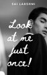 Look At Me Just Once! (eBook, ePUB) - Bild 1