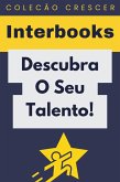 Descubra O Seu Talento! (Coleção Crescer, #25) (eBook, ePUB)