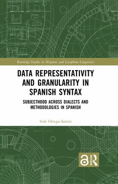Data Representativity and Granularity in Spanish Syntax (eBook, ePUB) - Ortega-Santos, Iván