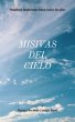 Misivas del Cielo Palabras Inspiradas... - Bild 1