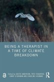 Being a Therapist in a Time of Climate Breakdown (eBook, ePUB)