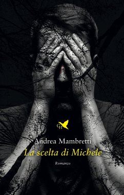La scelta di Michele (eBook, ePUB) - Mambretti, Andrea
