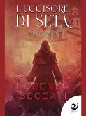 L'uccisore di seta (eBook, ePUB)