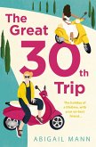 The Great Thirtieth Trip (eBook, ePUB)