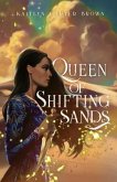 Queen of Shifting Sands (eBook, ePUB)