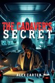 The Cadaver's Secret (eBook, ePUB) The Cadaver's Secret (eBook, ePUB)