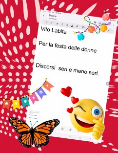 Per la festa delle donne Discorsi seri e meno seri (eBook, ePUB) - Vito, Labita