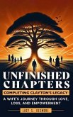 Unfinished Chapters (eBook, ePUB) Unfinished Chapters (eBook, ePUB)