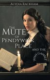 The Mute of Pendywick Place and the Irish Gamble (The Pendywick Place, #4) (eBook, ePUB)