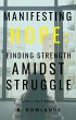 Manifesting Hope: Finding Strength... - Bild 1