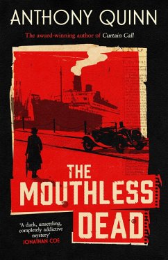 The Mouthless Dead (eBook, ePUB) - Quinn, Anthony The Mouthless Dead (eBook, ePUB) - Quinn, Anthony