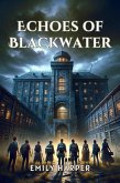 Echoes of Blackwater (eBook, ePUB)