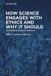 How Science Engages with Ethics and Why... - Bild 1