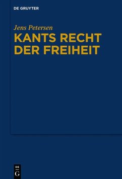 Kants Recht der Freiheit (eBook, ePUB) - Petersen, Jens