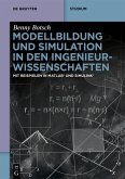 Modellbildung und Simulation in den Ingenieurwissenschaften (eBook, ePUB)