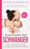 Zum ersten Mal schwanger (eBook, ePUB)