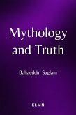 Mythology and Truth (eBook, ePUB)