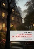 GESTÄNDNISSE IM MORGENGRAUEN (eBook, ePUB)