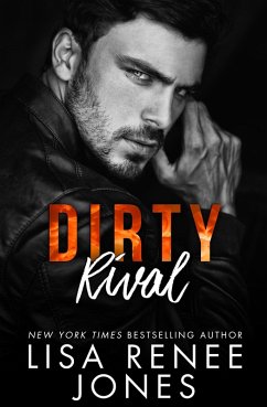 Dirty Rival (Scandalous Billionaires, #6) (eBook, ePUB) - Jones, Lisa Renee