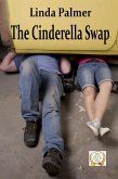 The Cinderella Swap (eBook, ePUB)