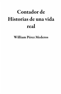 Cover Contador de Historias de una vida real (eBook, ePUB)