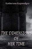 The Dimensions of Her Time (eBook, ePUB)