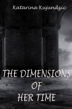 Cover The Dimensions of Her Time (eBook, ePUB)