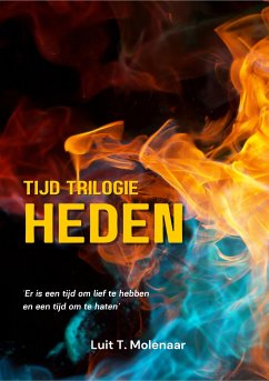 TIJD-TRILOGIE HEDEN (eBook, ePUB) - Molenaar, Luit T.