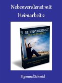 Nebenverdienst mit Heimarbeit 2 (eBook, ePUB)