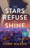 The Stars Refuse to Shine (The Sandstorm Series, #1) (eBook, ePUB)