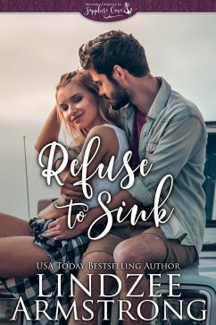 Refuse to Sink (Second Chances in Sapphire Cove, #3) (eBook, ePUB) - Armstrong, Lindzee