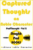 Captured Thoughts on Noble Character (PodThought, #2) (eBook, ePUB)