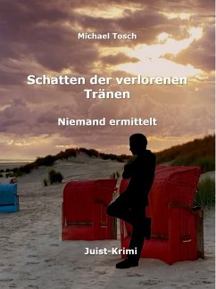 Schatten der verlorenen Tränen (eBook, ePUB) - Tosch, Michael