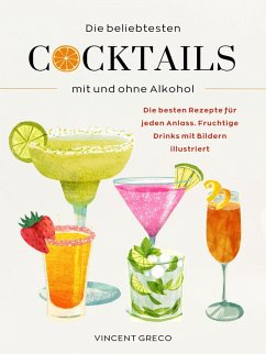 Cover Die beliebtesten Cocktails mit und ohne Alkohol (eBook, ePUB)