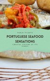 Portuguese Seafood Sensations: Coastal Cuisine at its Finest (eBook, ePUB)