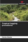 Tropical logging procedures