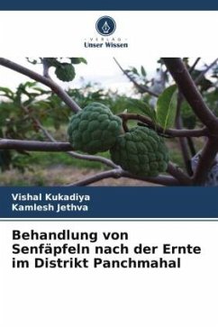 Behandlung von Senfäpfeln nach der Ernte im Distrikt Panchmahal - Kukadiya, Vishal;Jethva, Kamlesh