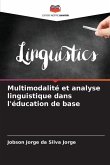 Multimodalité et analyse linguistique dans l'éducation de base