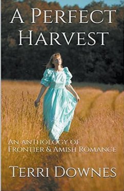 A Perfect Harvest - Downes, Terri