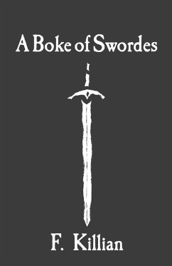 A Boke of Swordes - Killian, F.