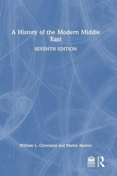 A History of the Modern Middle East - Bunton, Martin; Cleveland, William L.