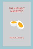 The Nutrient Manifesto