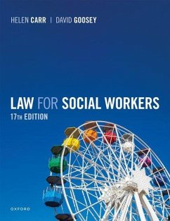 Law for Social Workers - Goosey, David (, Registered Social Worker and chair of several Safeg; Carr, Helen (, Professor of Property Law and Social Justice and Dire