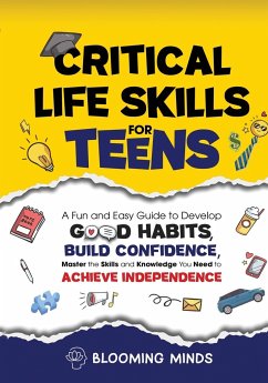 Critical Life Skills for Teens - Minds, Blooming