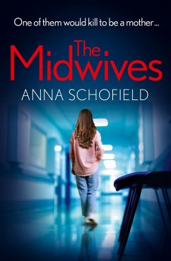 The Midwives - Schofield, Anna