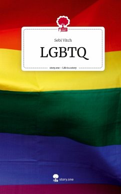 LGBTQ. Life is a Story - story.one - Vitch, Sebi