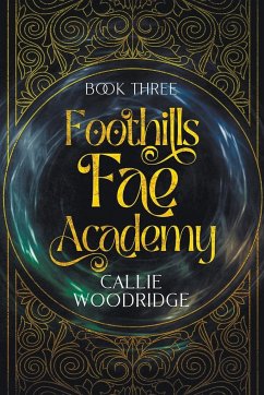 Foothills Fae Academy - Woodridge, Callie