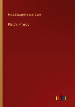 Plato's Phaedo - Plato; Cope, Edward Meredith