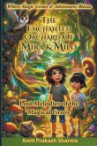 The Enchanted Orchard of Mira and Milo