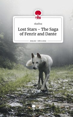 Cover Lost Stars - The Saga of Fenrir and Dante. Life is a Story - story.one